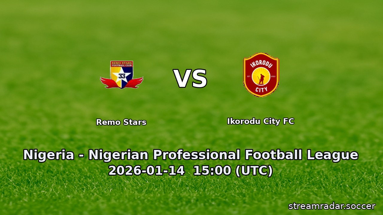 Remo Stars vs Ikorodu City FC
