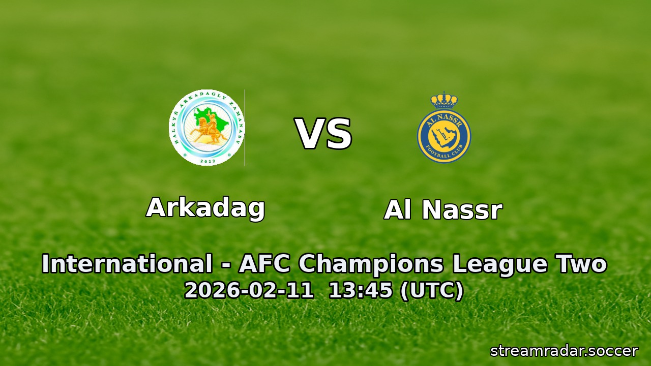 Arkadag vs Al Nassr