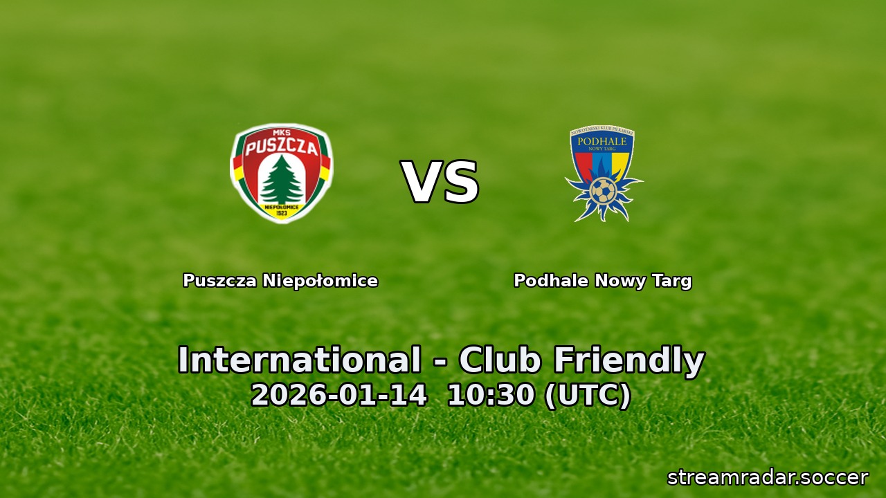 Puszcza Niepołomice vs Podhale Nowy Targ