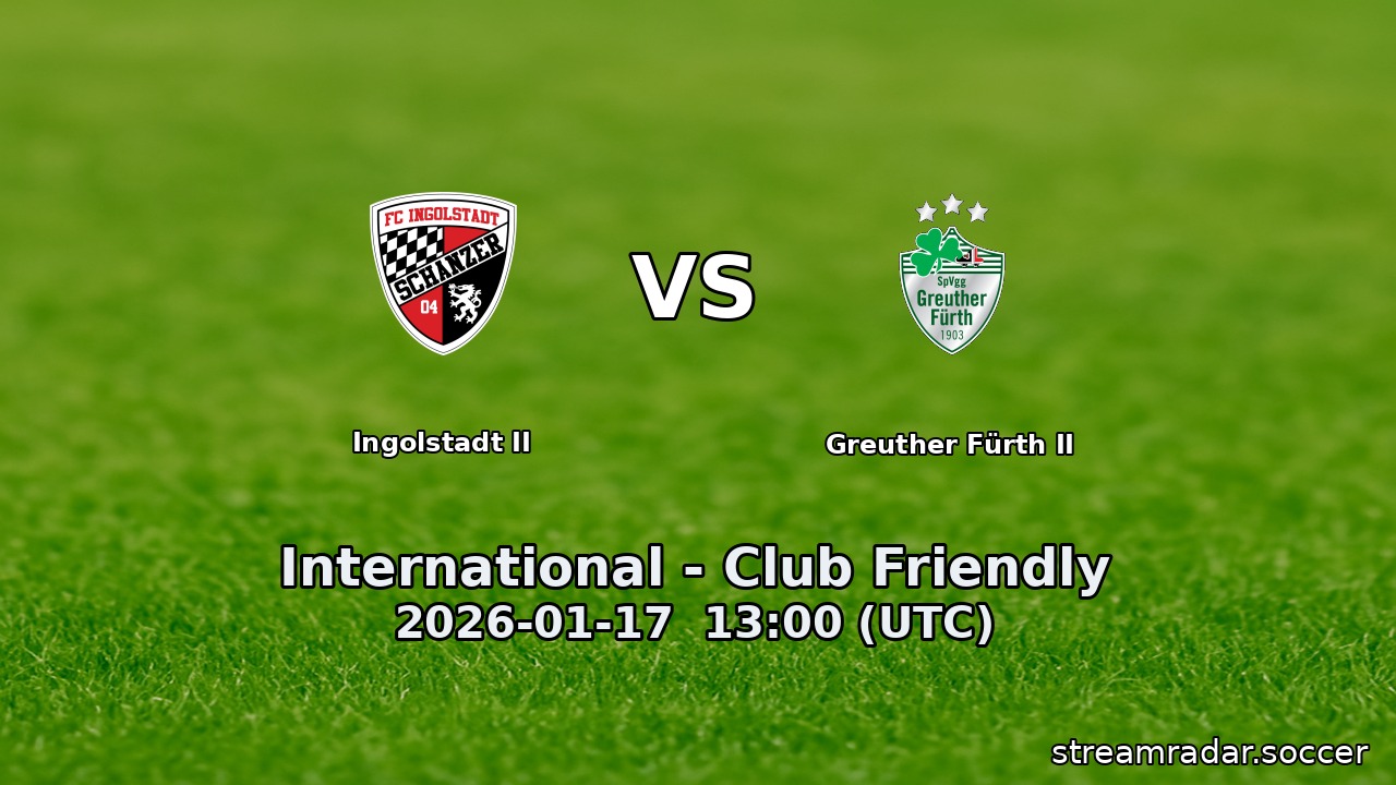 Ingolstadt II vs Greuther Fürth II