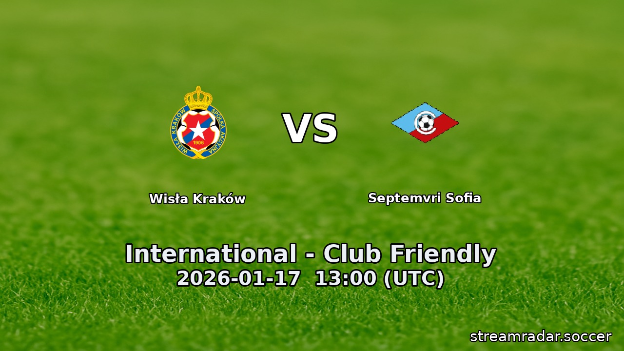 Wisła Kraków vs Septemvri Sofia
