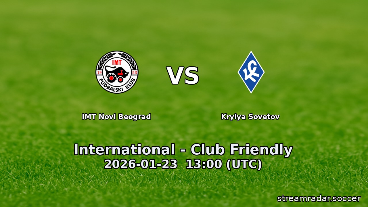IMT Novi Beograd vs Krylya Sovetov