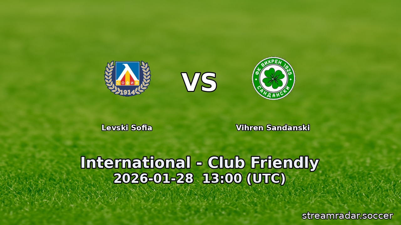 Levski Sofia vs Vihren Sandanski