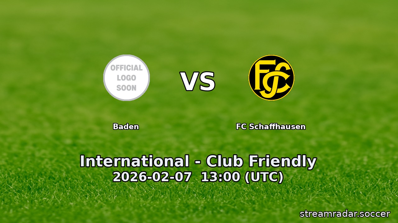 Baden vs FC Schaffhausen