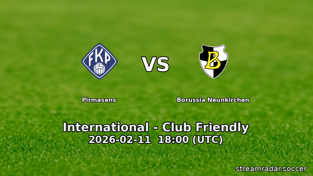 Pirmasens vs Borussia Neunkirchen