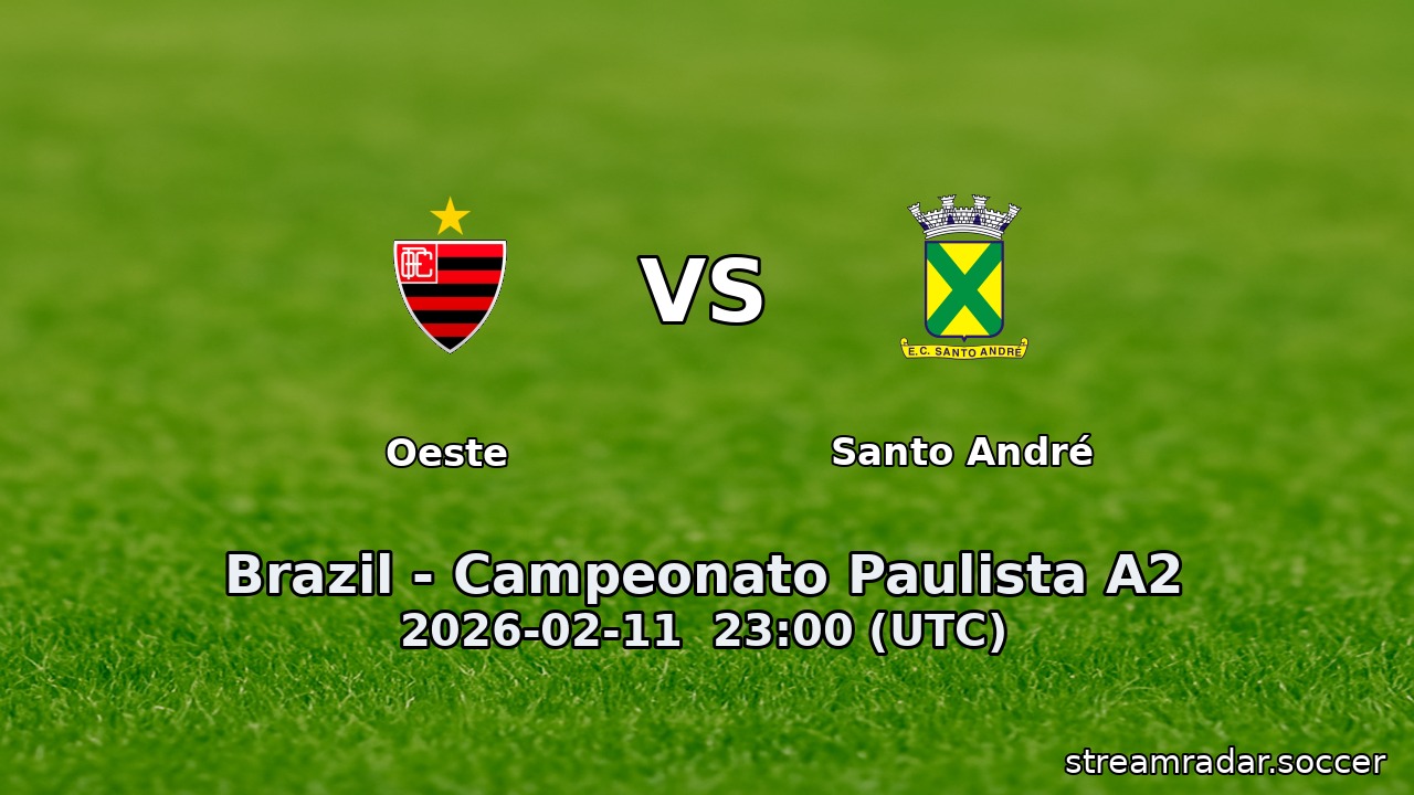 Oeste vs Santo André