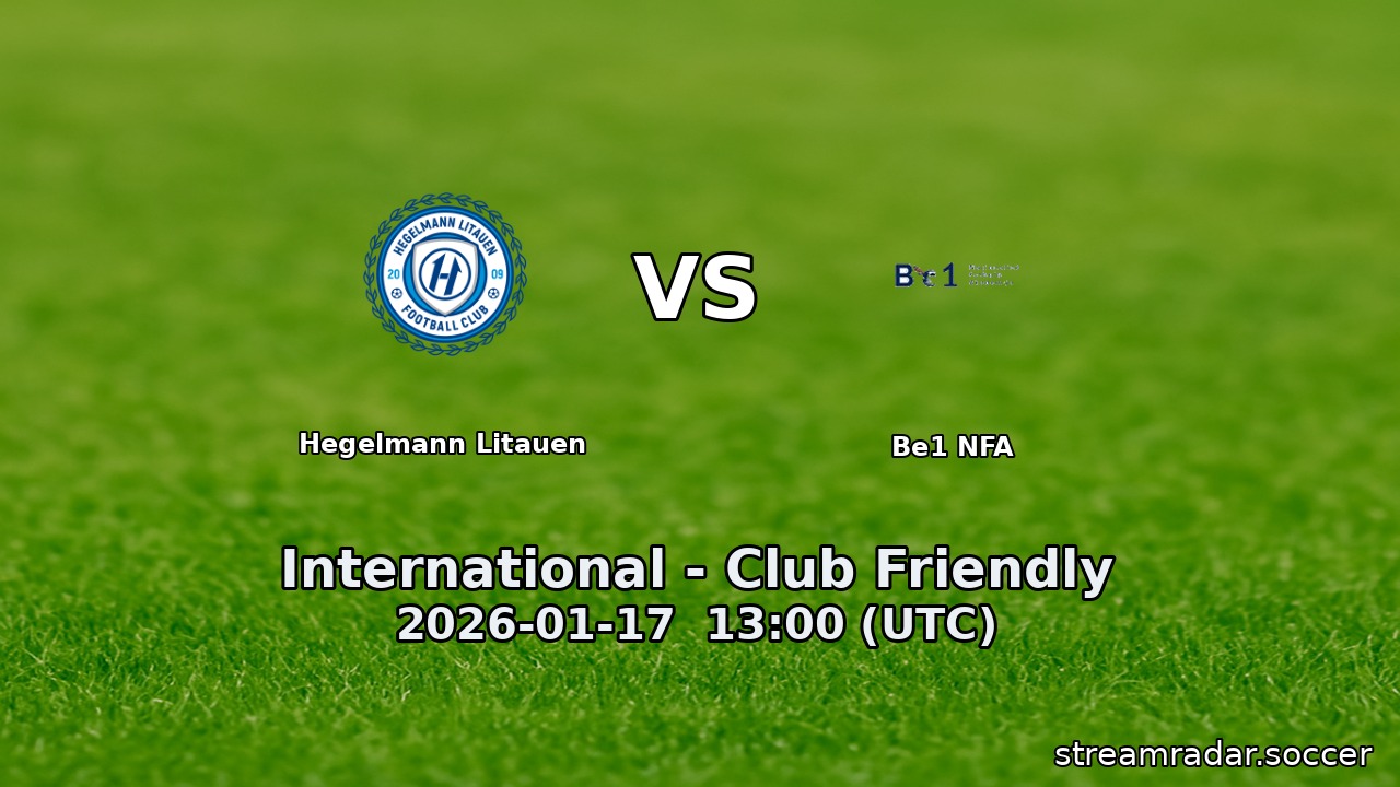 Hegelmann Litauen vs Be1 NFA