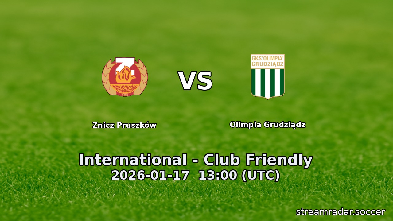 Znicz Pruszków vs Olimpia Grudziądz