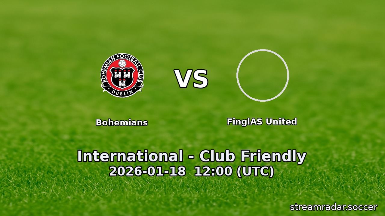 Bohemians vs FinglAS United