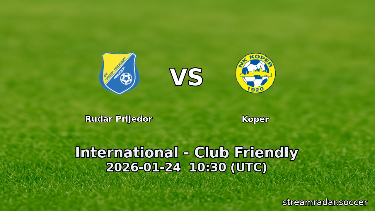 Rudar Prijedor vs Koper