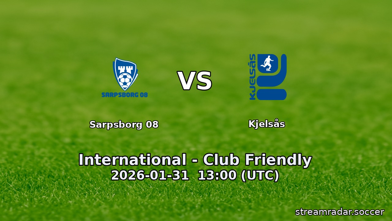 Sarpsborg 08 vs Kjelsås