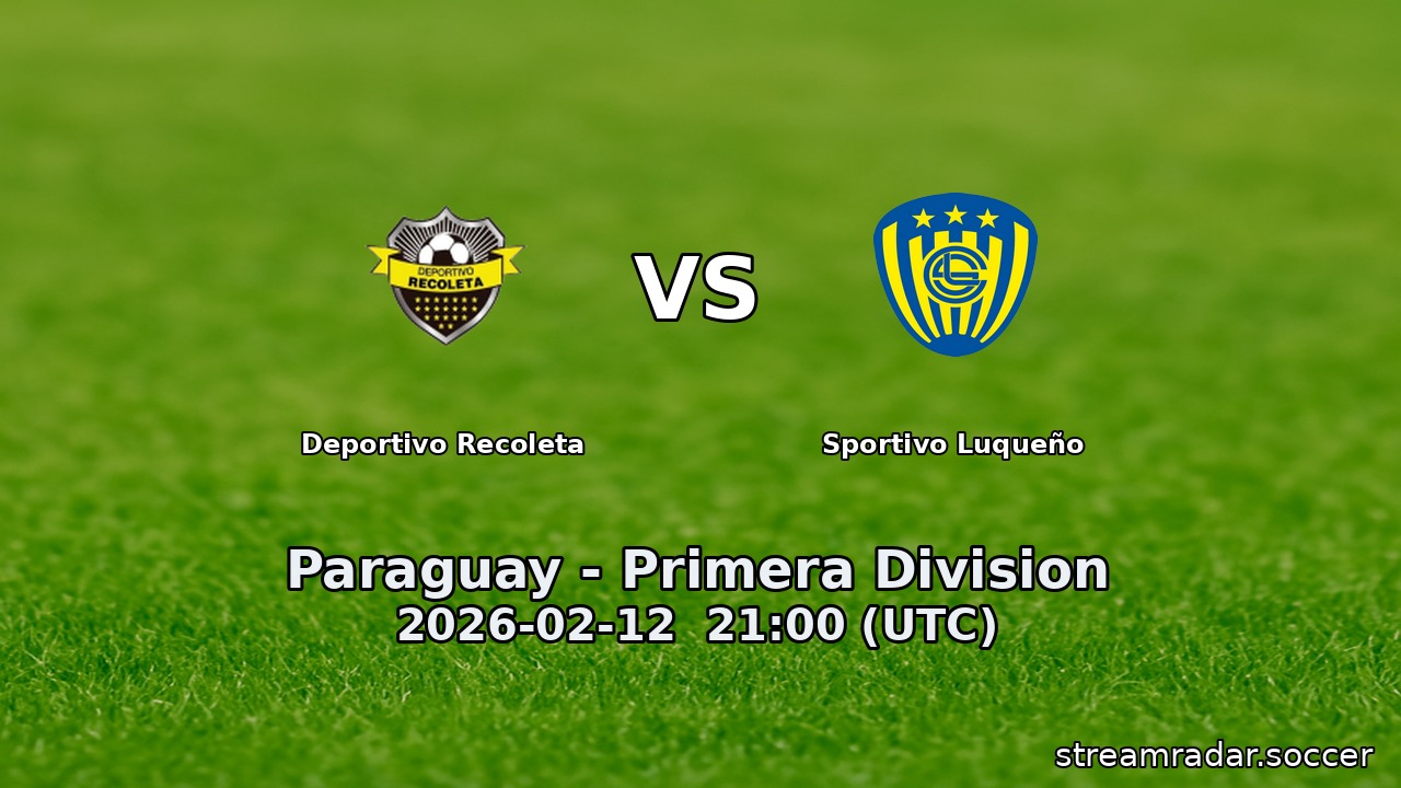 Deportivo Recoleta vs Sportivo Luqueño