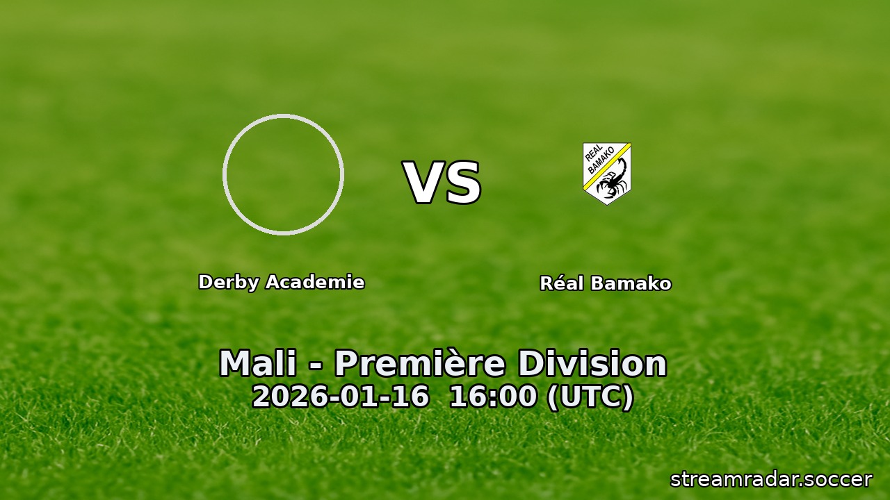 Derby Academie vs Réal Bamako