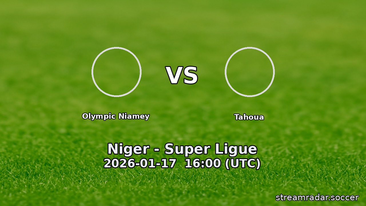 Olympic Niamey vs Tahoua