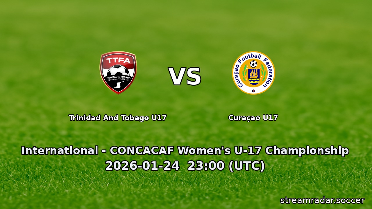 Trinidad And Tobago U17 vs Curaçao U17