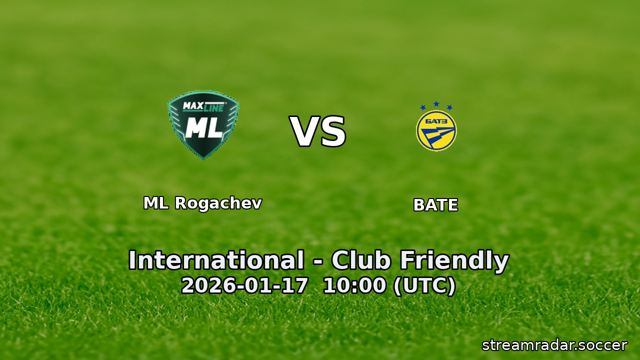 ML Rogachev vs BATE