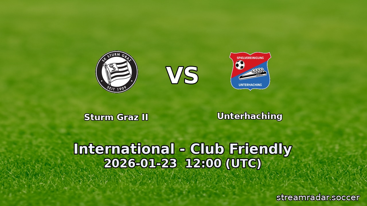 Sturm Graz II vs Unterhaching