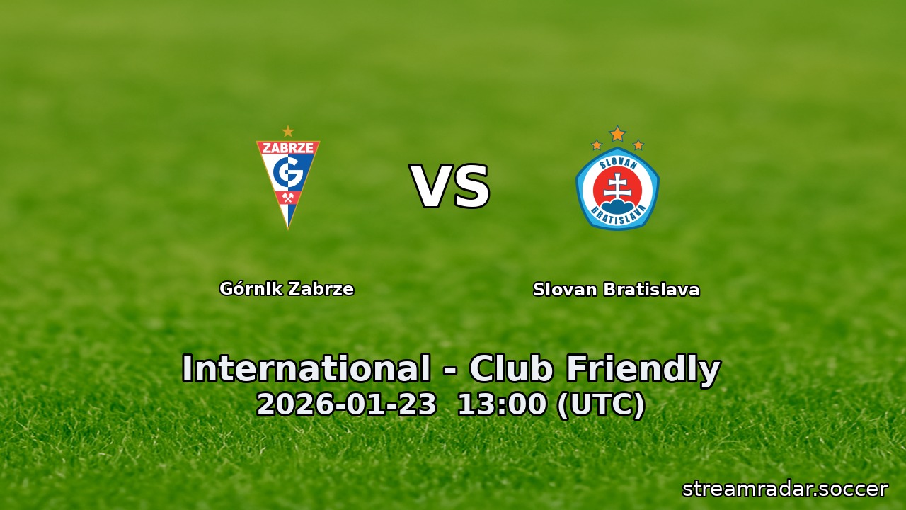 Górnik Zabrze vs Slovan Bratislava
