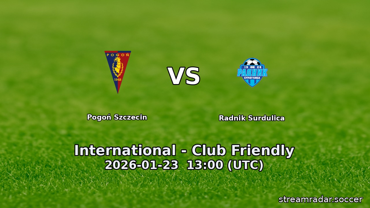 Pogoń Szczecin vs Radnik Surdulica