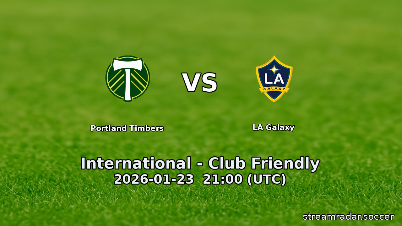 Portland Timbers vs LA Galaxy