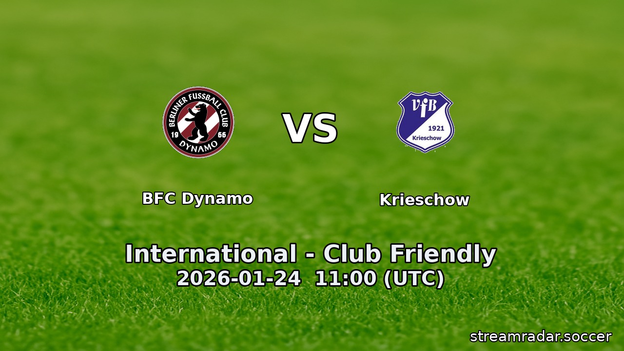 BFC Dynamo vs Krieschow
