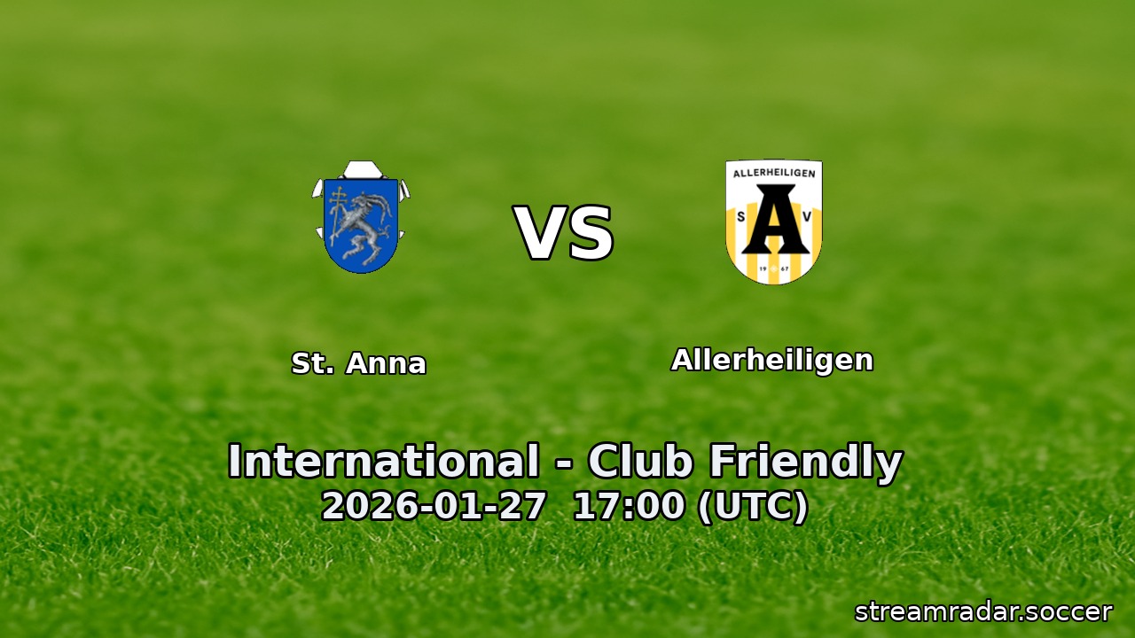 St. Anna vs Allerheiligen