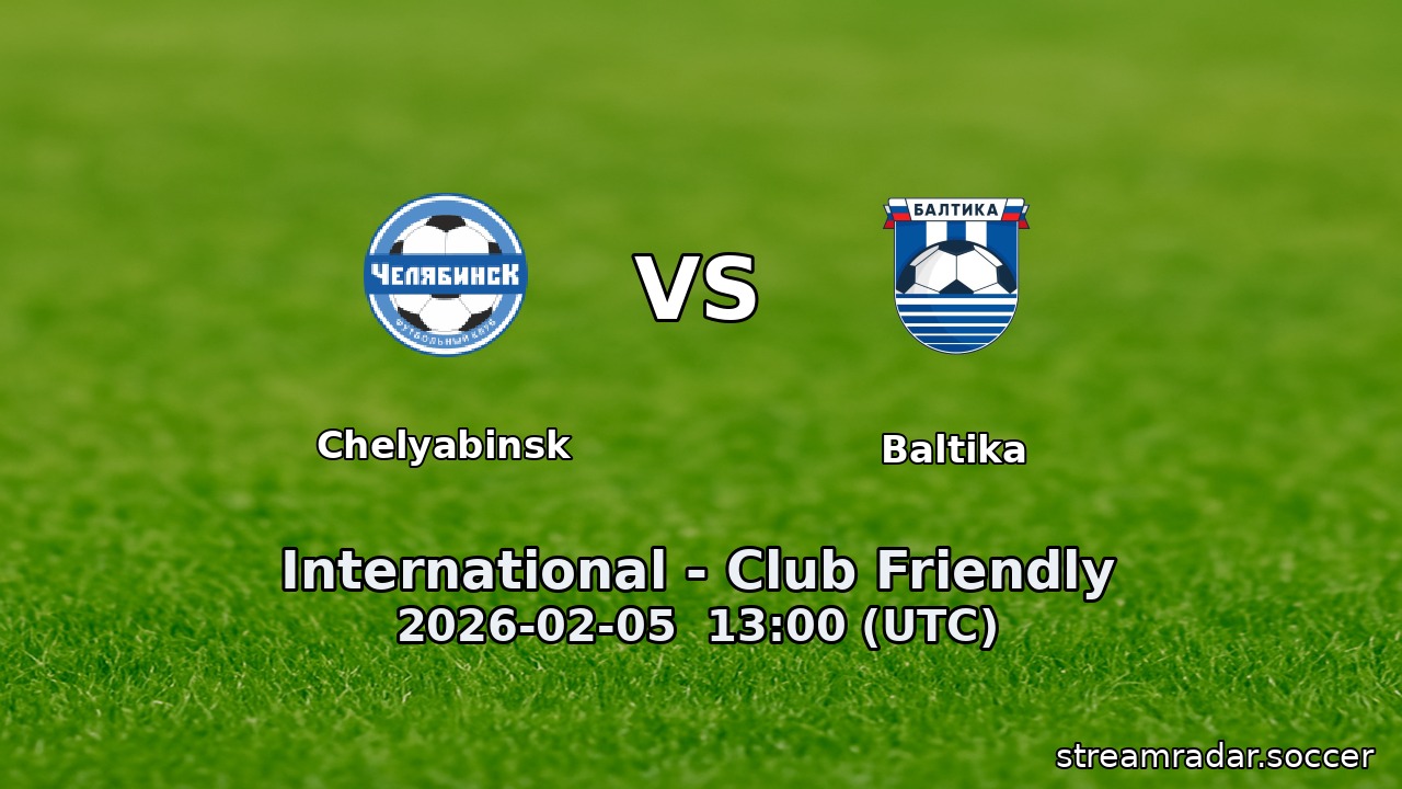 Chelyabinsk vs Baltika