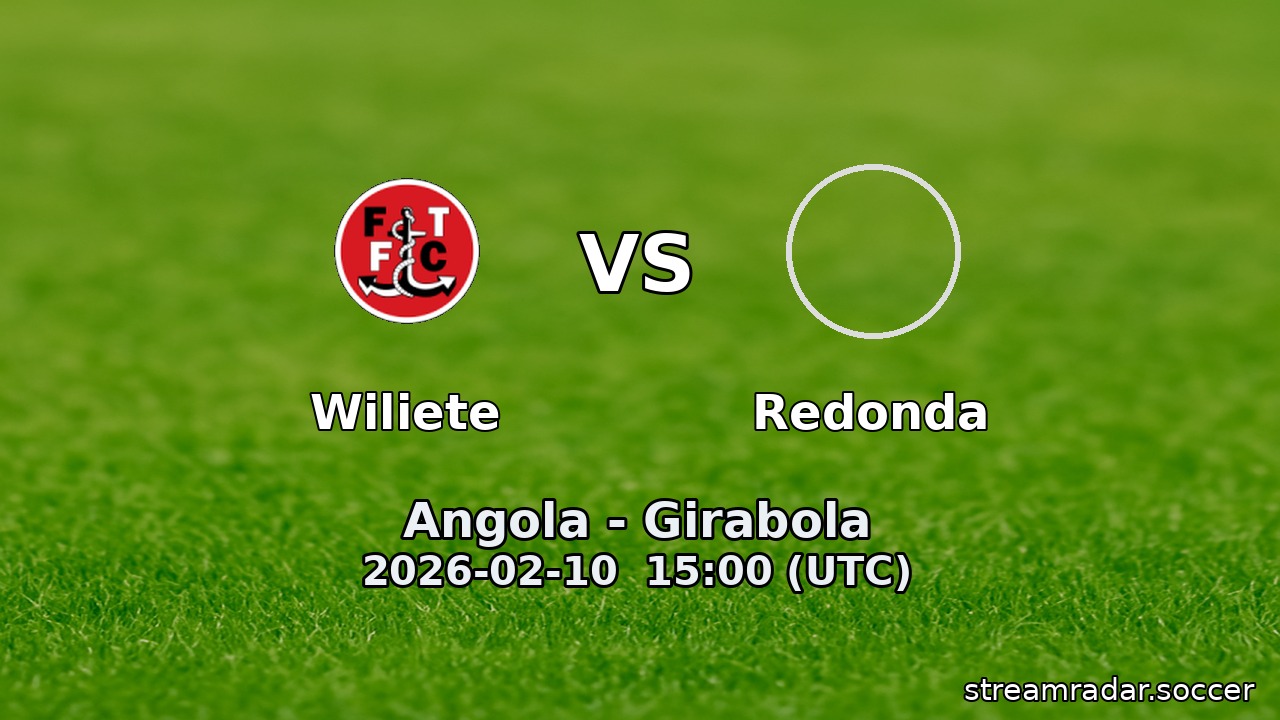 Wiliete vs Redonda