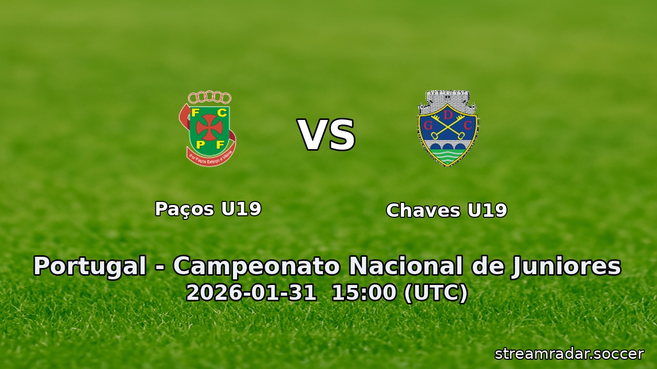 Paços U19 vs Chaves U19