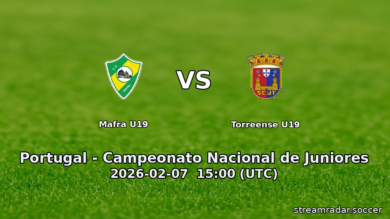 Mafra U19 vs Torreense U19