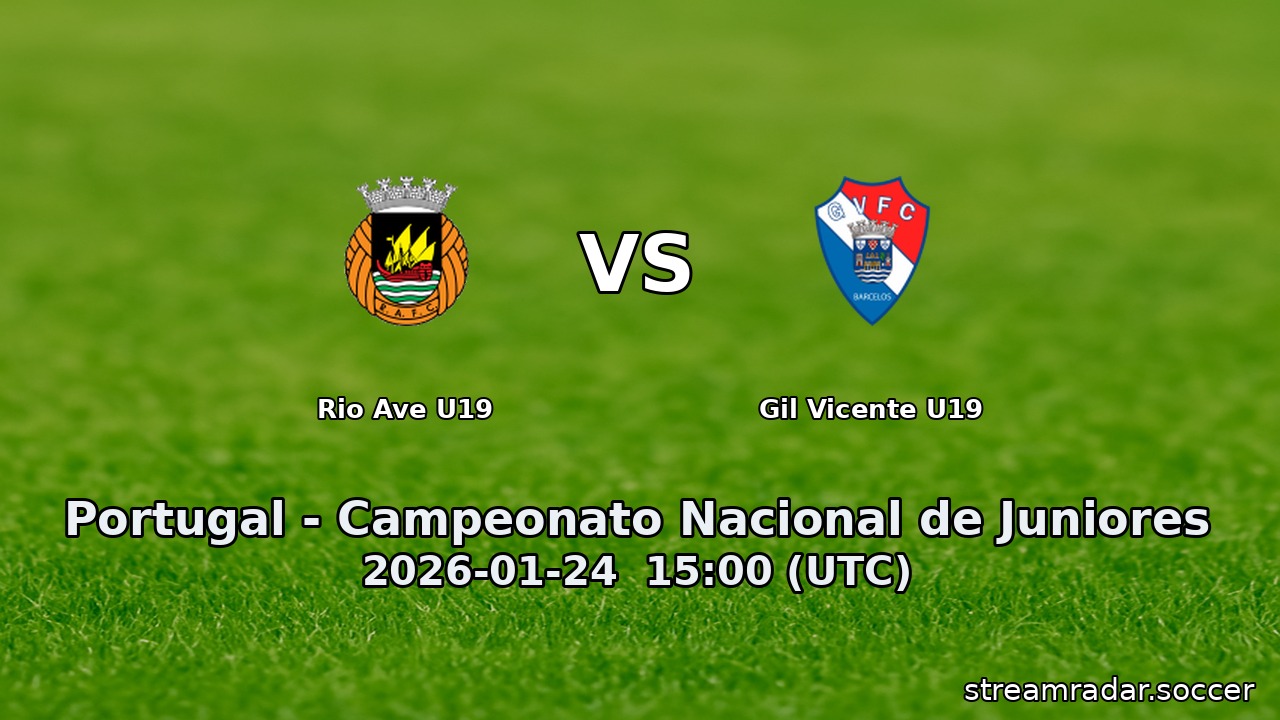 Rio Ave U19 vs Gil Vicente U19