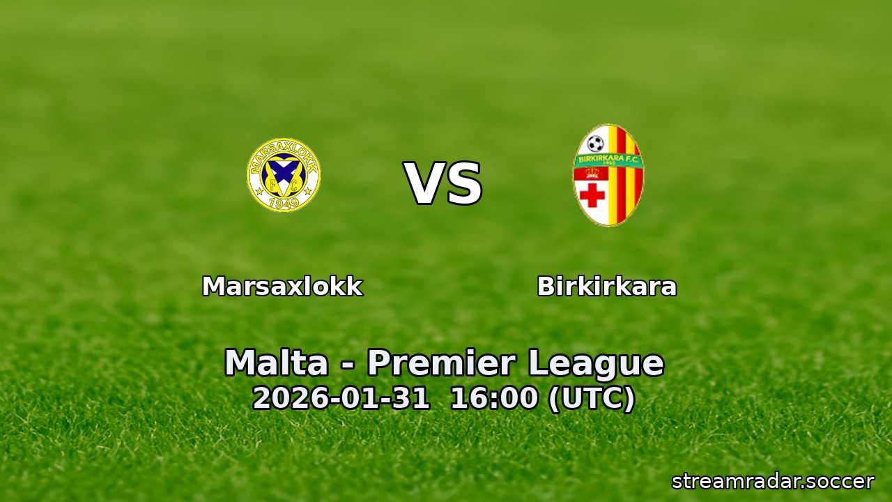 Birkirkara vs Marsaxlokk