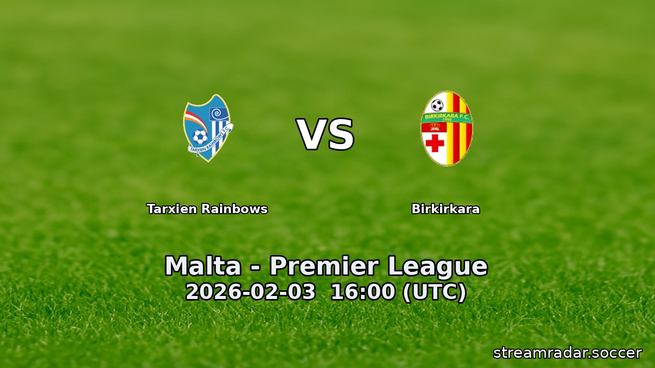 Birkirkara vs Tarxien Rainbows