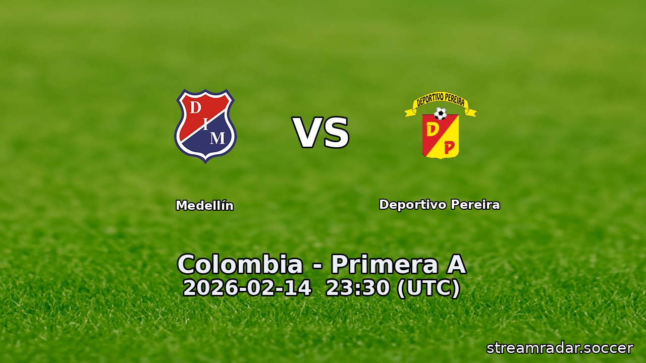 Medellín vs Deportivo Pereira