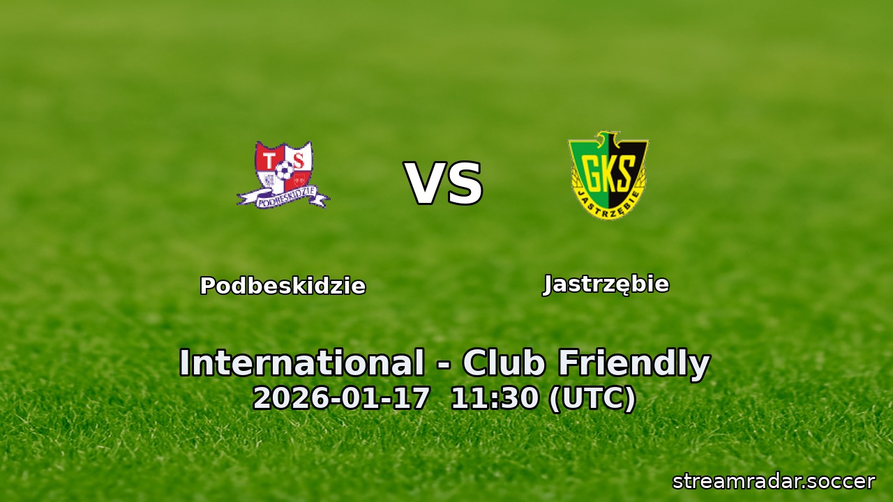 Podbeskidzie vs Jastrzębie
