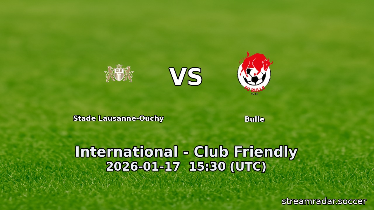Stade Lausanne-Ouchy vs Bulle