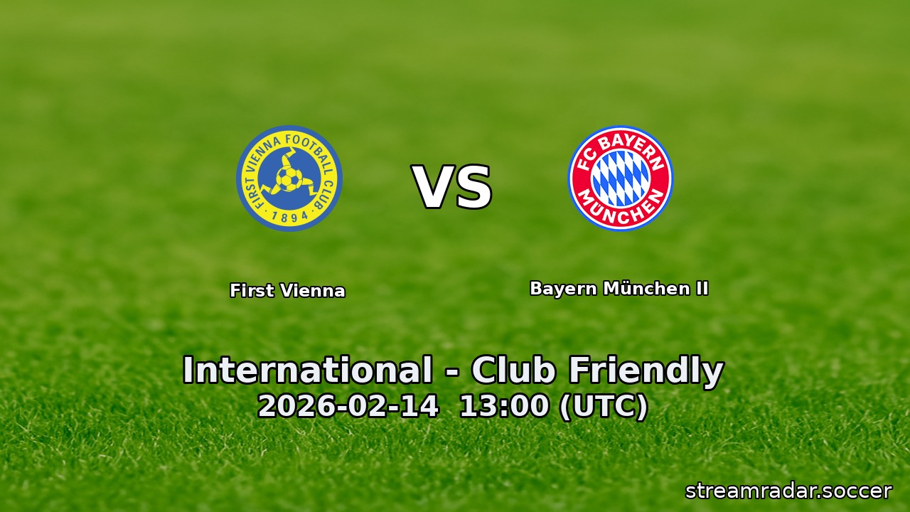 First Vienna vs Bayern München II