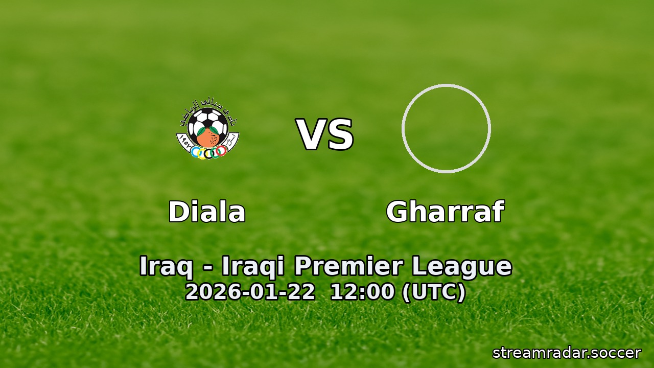 Diala vs Gharraf