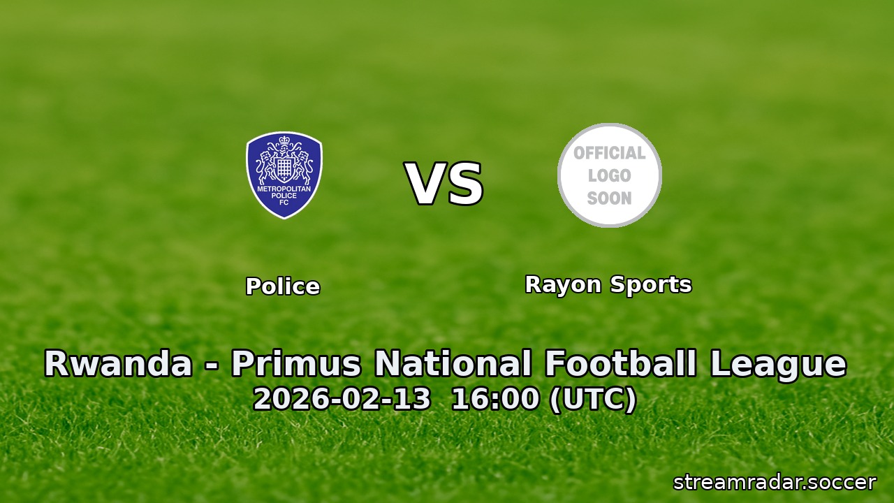 Police vs Rayon Sports
