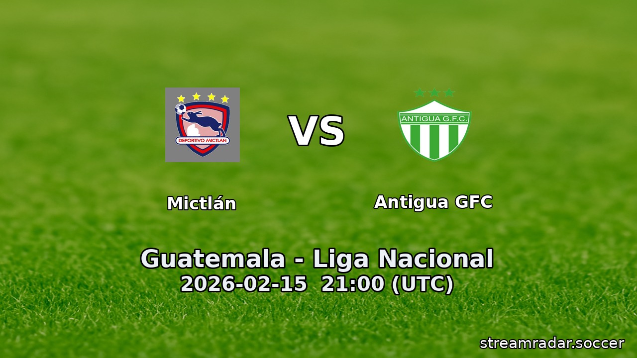 Mictlán vs Antigua GFC