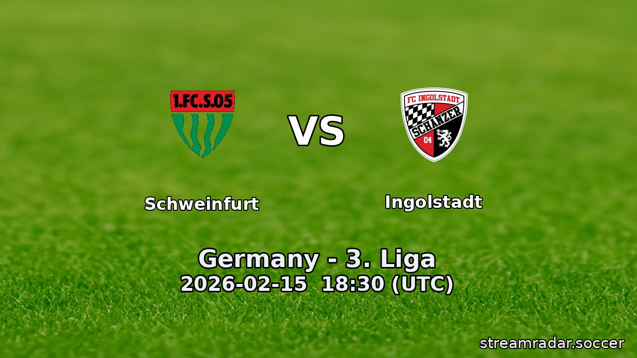 Schweinfurt vs Ingolstadt