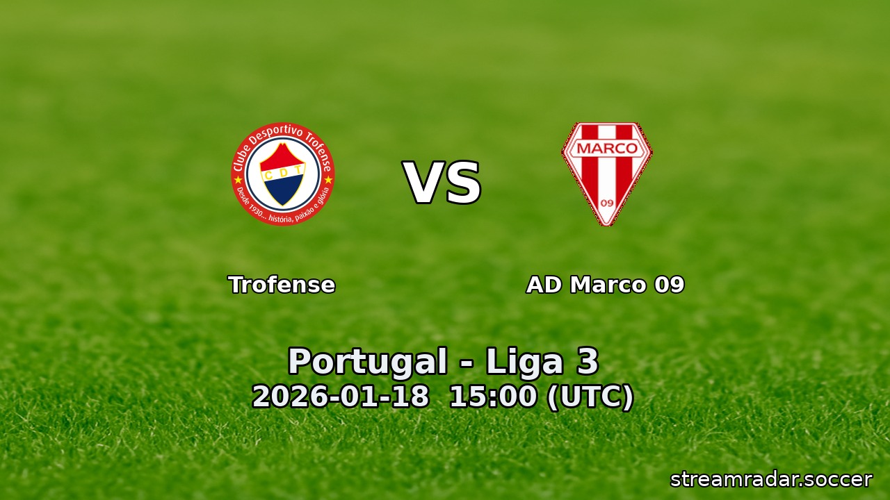 Trofense vs AD Marco 09