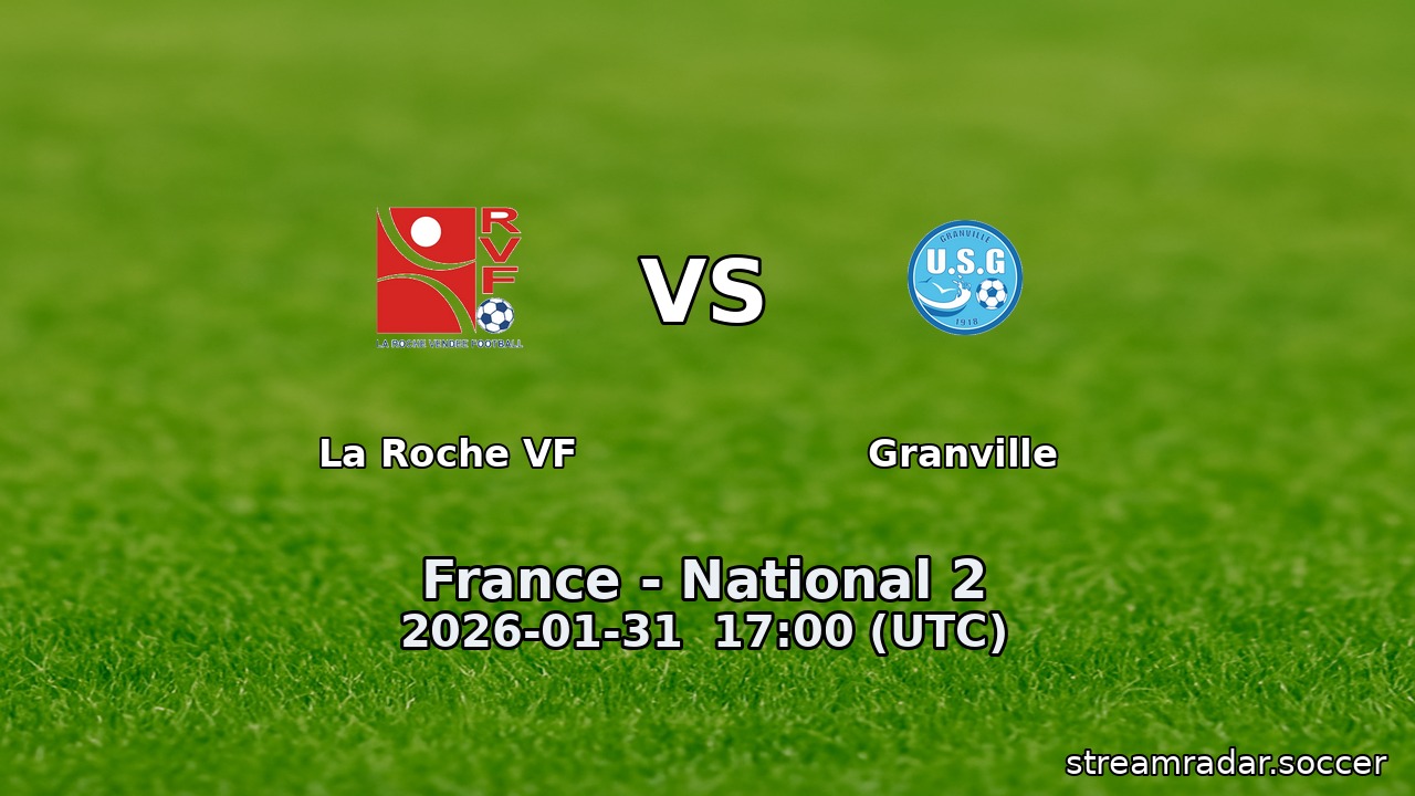 La Roche VF vs Granville