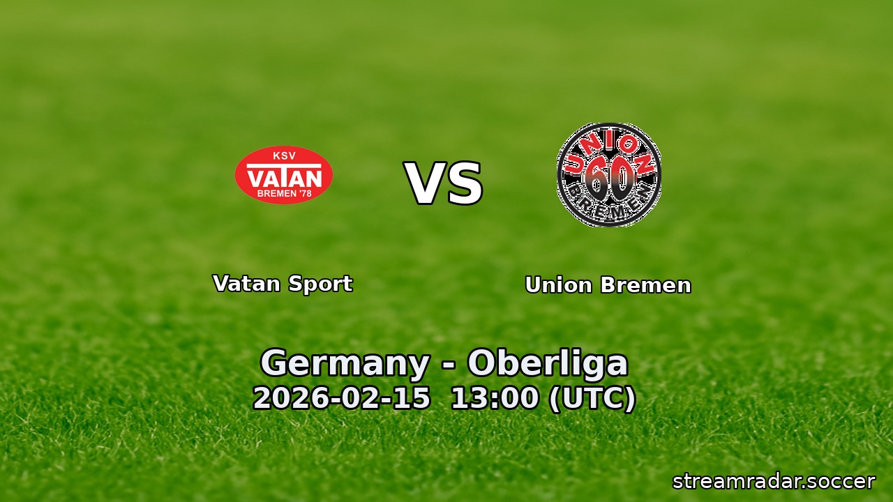 Vatan Sport vs Union Bremen