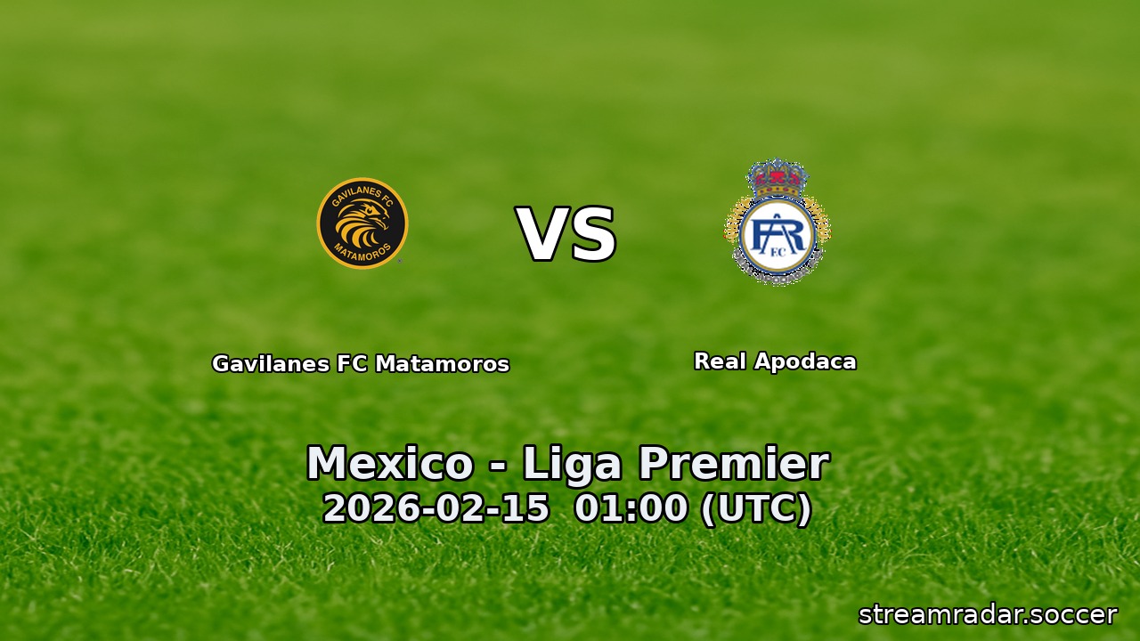 Gavilanes FC Matamoros vs Real Apodaca