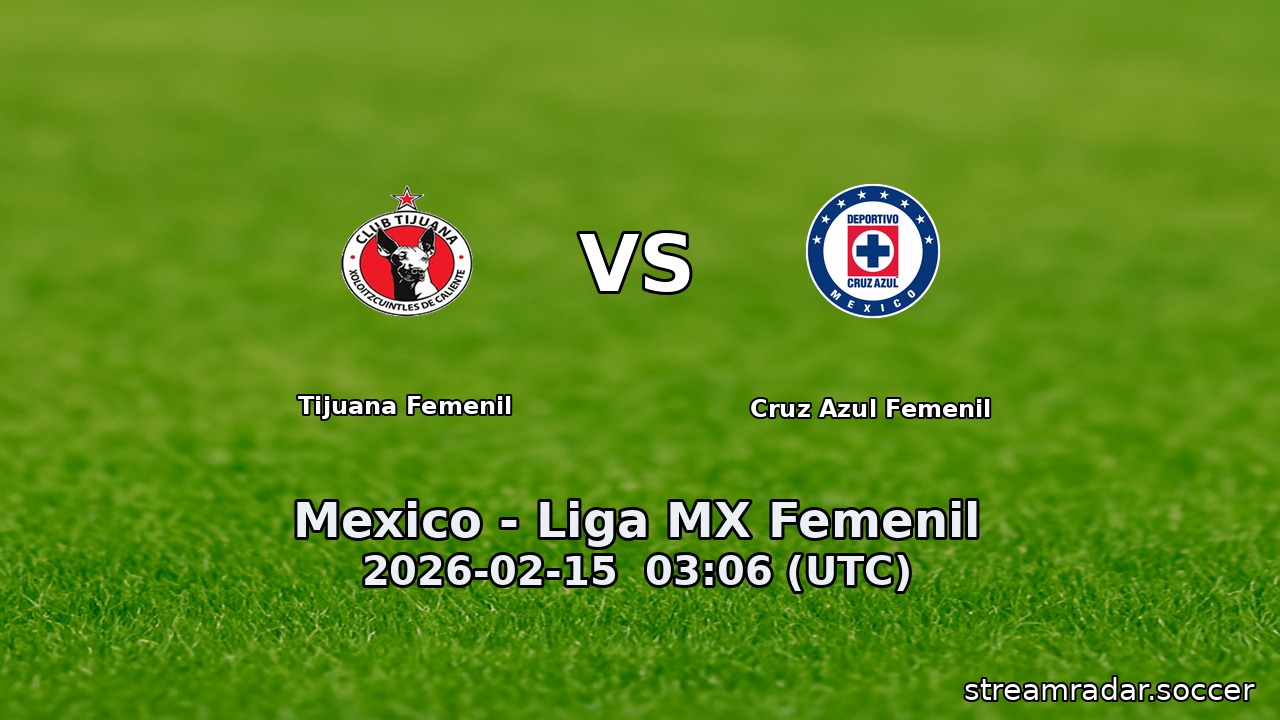 Tijuana Femenil vs Cruz Azul Femenil