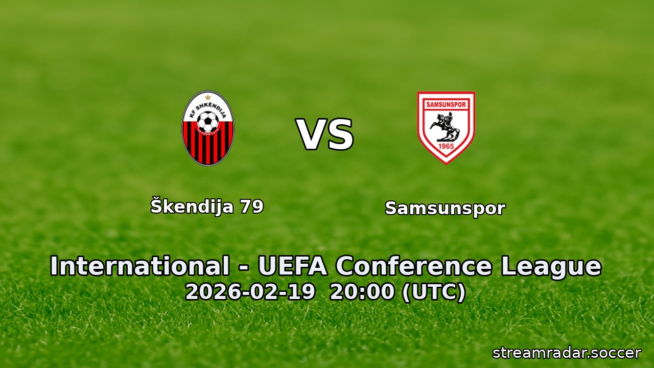 Škendija 79 vs Samsunspor