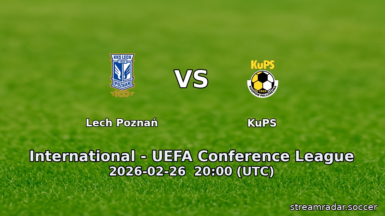 Lech Poznań vs KuPS