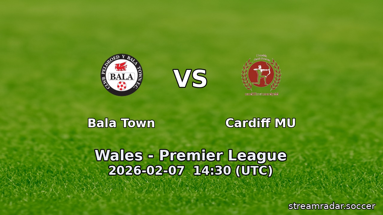 Bala Town vs Cardiff MU