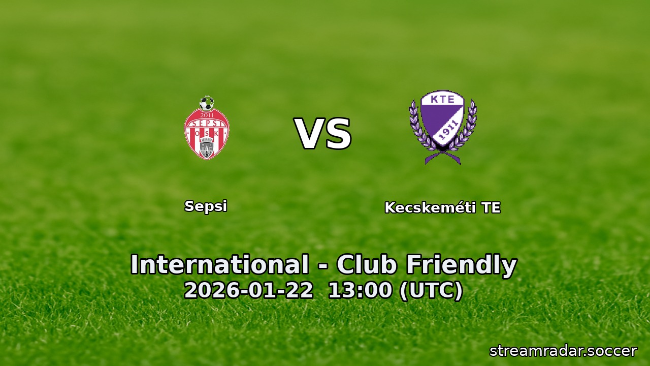 Sepsi vs Kecskeméti TE